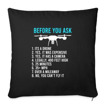 Before you ask drone information FPV pilots - Sofa pillowcase 17,3'' x 17,3'' (45 x 45 cm) - black - Front