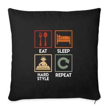 Hardstyle DJ Musik Eat Sleep Hardstyle Hardtekk - Sofakissenbezug 45 x 45 cm - Schwarz - Vorne