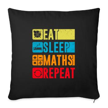 Eat Sleep Maths Repeat Math Mathematics Study - Sofa pillowcase 17,3'' x 17,3'' (45 x 45 cm) - black - Front