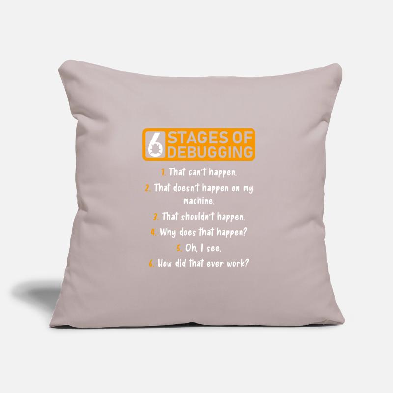 6 Levels of Debugging Software Developer Sofa pillowcase 17,3'' x 17,3'' (45 x 45 cm)