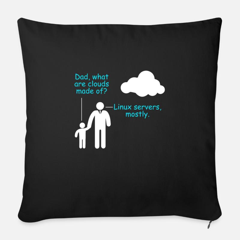 Coder Software Entwickler Witz Cloud Linux Server - Sofakissenbezug 45 x 45 cm - Schwarz