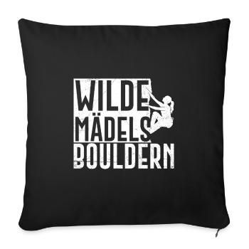 Wilde Mädels Bouldern Boulderhalle Kletterurlaub - Sofakissenbezug 45 x 45 cm - Schwarz - Vorne