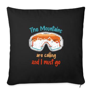 The mountains call skiers skiing holidays - Sofa pillowcase 17,3'' x 17,3'' (45 x 45 cm) - black - Front