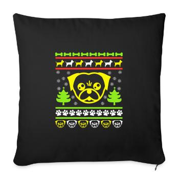 Dog Pug HUnde Owner Ugly Christmas Fun - Sofa pillowcase 17,3'' x 17,3'' (45 x 45 cm) - black - Front