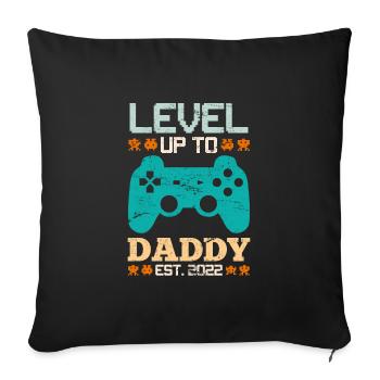 Level up to Daddy 2022 Gaming Father-to-Be Dad - Sofa pillowcase 17,3'' x 17,3'' (45 x 45 cm) - black - Front