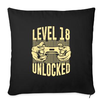 Level 18 unlocked 18 years birthday boy - Sofa pillowcase 17,3'' x 17,3'' (45 x 45 cm) - black - Front