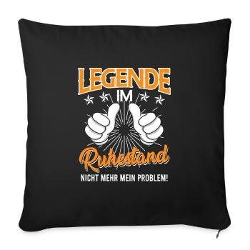 Legende im Ruhestand Rentner 2022 Rente - Sofakissenbezug 45 x 45 cm - Schwarz - Vorne