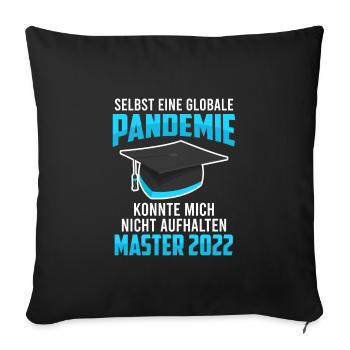 Master Abschluss 2022 Pandemie - Sofakissenbezug 45 x 45 cm - Schwarz - Vorne