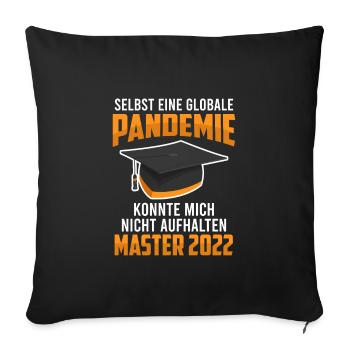 Pandemie Master Abschluss 2022 - Sofakissenbezug 45 x 45 cm - Schwarz - Vorne