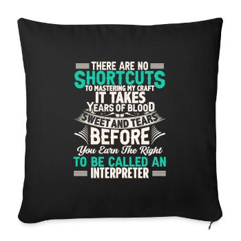 Citation de l’interprète Il n’y a pas de raccourcis Interpréter - Housse de coussin décorative 45 x 45 cm - noir - Devant