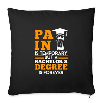 Bachelor's degree is forever Bachelor's degree - Sofa pillowcase 17,3'' x 17,3'' (45 x 45 cm) - black - Front