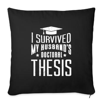 La thèse de doctorat de mon mari survit à son mari - Housse de coussin décorative 45 x 45 cm - noir - Devant