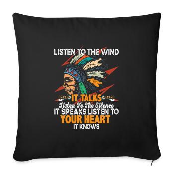 Native American Quote Listen To The Wind - Sofa pillowcase 17,3'' x 17,3'' (45 x 45 cm) - black - Front
