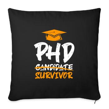 Doctorate 2022 Phd Survivor Doctorate Doctor - Sofa pillowcase 17,3'' x 17,3'' (45 x 45 cm) - black - Front