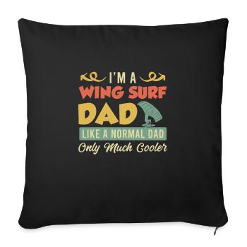 Wing Surf Dad Wing Foil Papa Father's Day - Sofa pillowcase 17,3'' x 17,3'' (45 x 45 cm) - black - Front