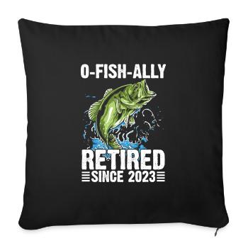 Retirement Quote OFishAlly Retirement Shirt - Sofa pillowcase 17,3'' x 17,3'' (45 x 45 cm) - black - Front