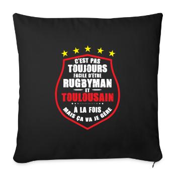 Pas facile d'être rugbyman et toulousain je gère - Housse de coussin décorative 45 x 45 cm - noir - Devant