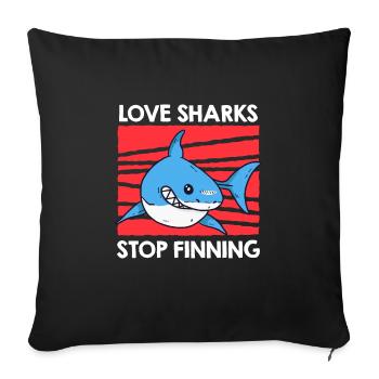 Dear Sharks Stop Finning Save the Sharks - Sofa pillowcase 17,3'' x 17,3'' (45 x 45 cm) - black - Front