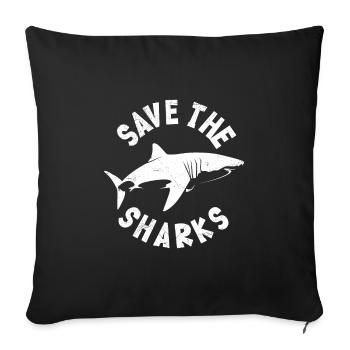 Save the Sharks stop Finning Hai - Sofa pillowcase 17,3'' x 17,3'' (45 x 45 cm) - black - Front
