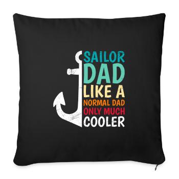 Papa marin comme un papa normal seulement plus cool - Housse de coussin décorative 45 x 45 cm - noir - Devant