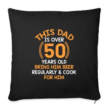 Dieser Papa ist über 50 Geburtstag 50 Jahre - Sofakissenbezug 45 x 45 cm - Schwarz - Vorne