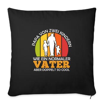 Papa 2 Kinder Vater 2 Söhne 2 Töchter - Sofakissenbezug 45 x 45 cm - Schwarz - Vorne