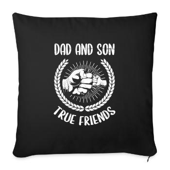 Dad and Son True Friends Papa Sohn - Sofa pillowcase 17,3'' x 17,3'' (45 x 45 cm) - black - Front