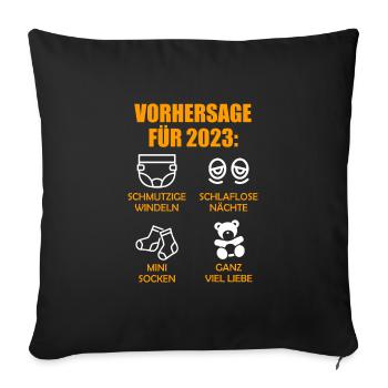 Werdende Eltern Vorhersage für 2023 Werdender Papa - Sofakissenbezug 45 x 45 cm - Schwarz - Vorne