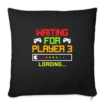 Waiting for Player 3 Baby Geburt - Sofakissenbezug 45 x 45 cm - Schwarz - Vorne