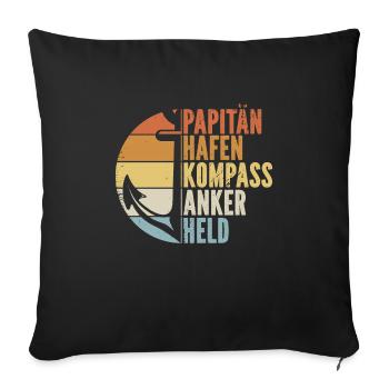 Papitän Papa Kapitän Vatertag Captain Anker Segler - Sofakissenbezug 45 x 45 cm - Schwarz - Vorne