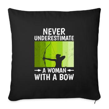 Unterschätze niemals eine Frau mit Bogen Damen - Sofakissenbezug 45 x 45 cm - Schwarz - Vorne