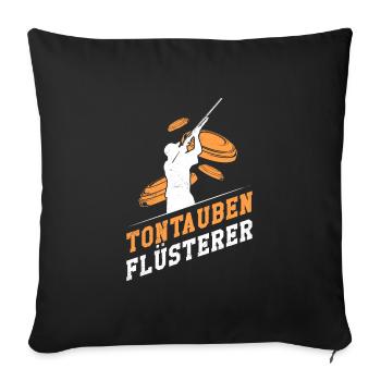 Tontauben Flüsterer Tontaubenschießen - Sofakissenbezug 45 x 45 cm - Schwarz - Vorne