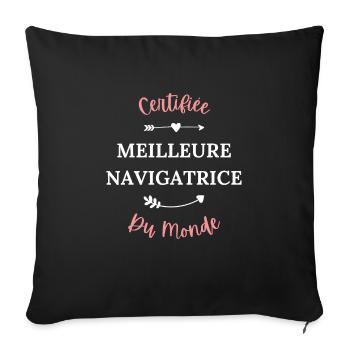 Certifiée meilleure navigatrice du monde - Housse de coussin décorative 45 x 45 cm - noir - Devant