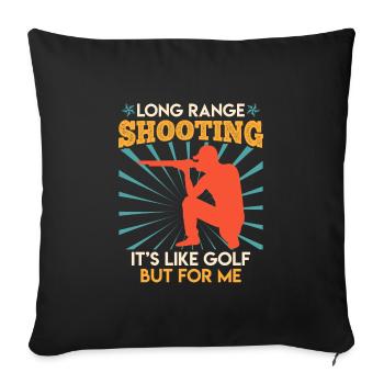Le tir à longue distance est comme le jeu de tir sportif de golf - Housse de coussin décorative 45 x 45 cm - noir - Devant