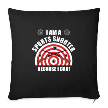 Je suis un tireur sportif parce que je peux - Housse de coussin décorative 45 x 45 cm - noir - Devant