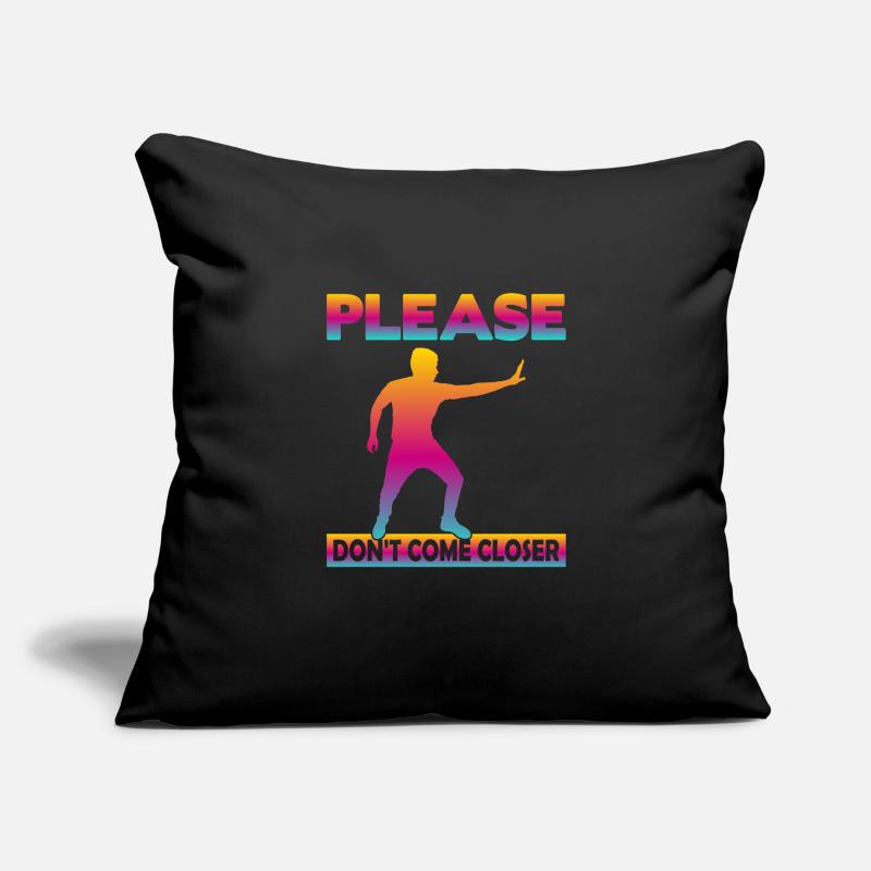 S’il vous plaît, ne vous approchez pas Housse de coussin décorative 45 x 45 cm