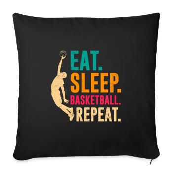 Eat Sleep Basketball Repeat Basketball player - Sofa pillowcase 17,3'' x 17,3'' (45 x 45 cm) - black - Front