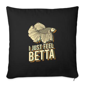 I just feel Betta Fish Fighting Fish - Sofa pillowcase 17,3'' x 17,3'' (45 x 45 cm) - black - Front