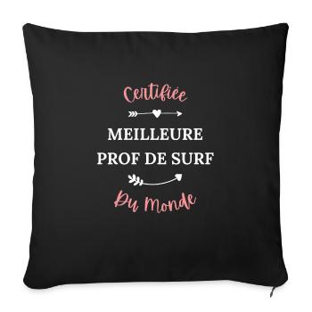 Certifiée meilleure prof de surf du monde - Housse de coussin décorative 45 x 45 cm - noir - Devant