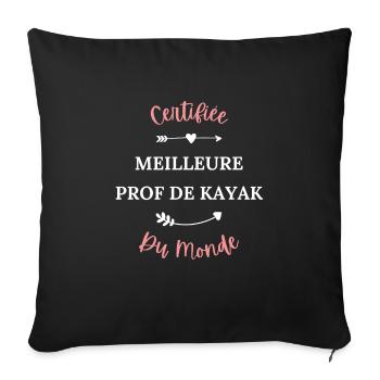 Certifiée meilleure prof de kayak du monde - Housse de coussin décorative 45 x 45 cm - noir - Devant