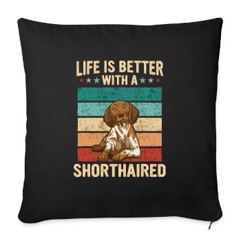 German Shorthair Dog - Sofa pillowcase 17,3'' x 17,3'' (45 x 45 cm) - black - Front