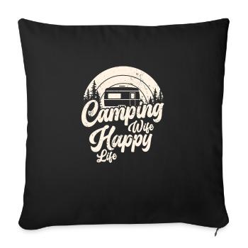 Camping Wife Happy Life Caravan Nature Camper - Sofa pillowcase 17,3'' x 17,3'' (45 x 45 cm) - black - Front