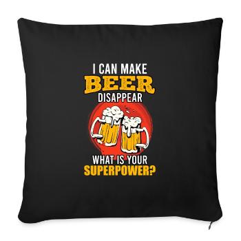 Making beer disappear Superpower - Sofa pillowcase 17,3'' x 17,3'' (45 x 45 cm) - black - Front