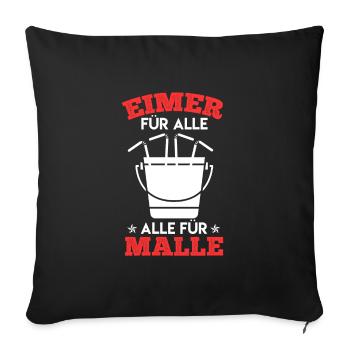 Eimer für Malle alle für Malle Malle Crew - Sofakissenbezug 45 x 45 cm - Schwarz - Vorne
