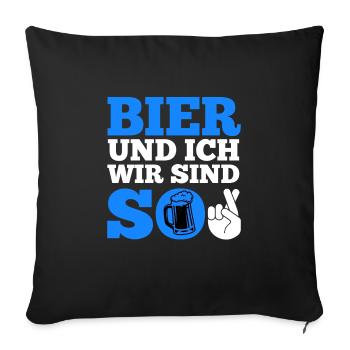Bier und ich sind so Biertrinker Griller BBQ - Sofakissenbezug 45 x 45 cm - Schwarz - Vorne