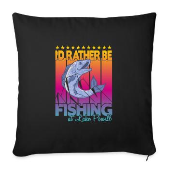 I'd rather fish at Lake Powell - Sofa pillowcase 17,3'' x 17,3'' (45 x 45 cm) - black - Front