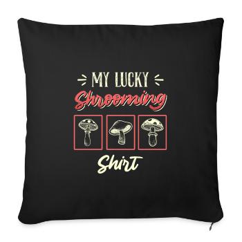 My Lucky Shrooming Shirt Mushroom Collector - Sofa pillowcase 17,3'' x 17,3'' (45 x 45 cm) - black - Front