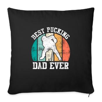 Best Pucking Dad Ever Hockey Dad - Sofakissenbezug 45 x 45 cm - Schwarz - Vorne