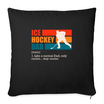 Eishockey Dad Eishockey Papa - Sofakissenbezug 45 x 45 cm - Schwarz - Vorne