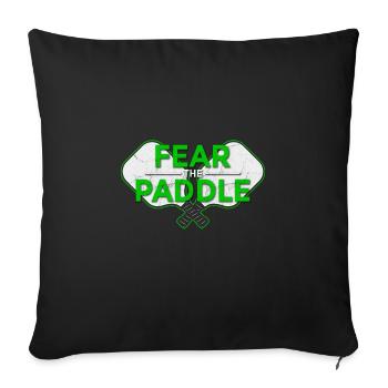 Fear The Paddle Pickleball Ace Paddle Dink Pickle - Sofa pillowcase 17,3'' x 17,3'' (45 x 45 cm) - black - Front